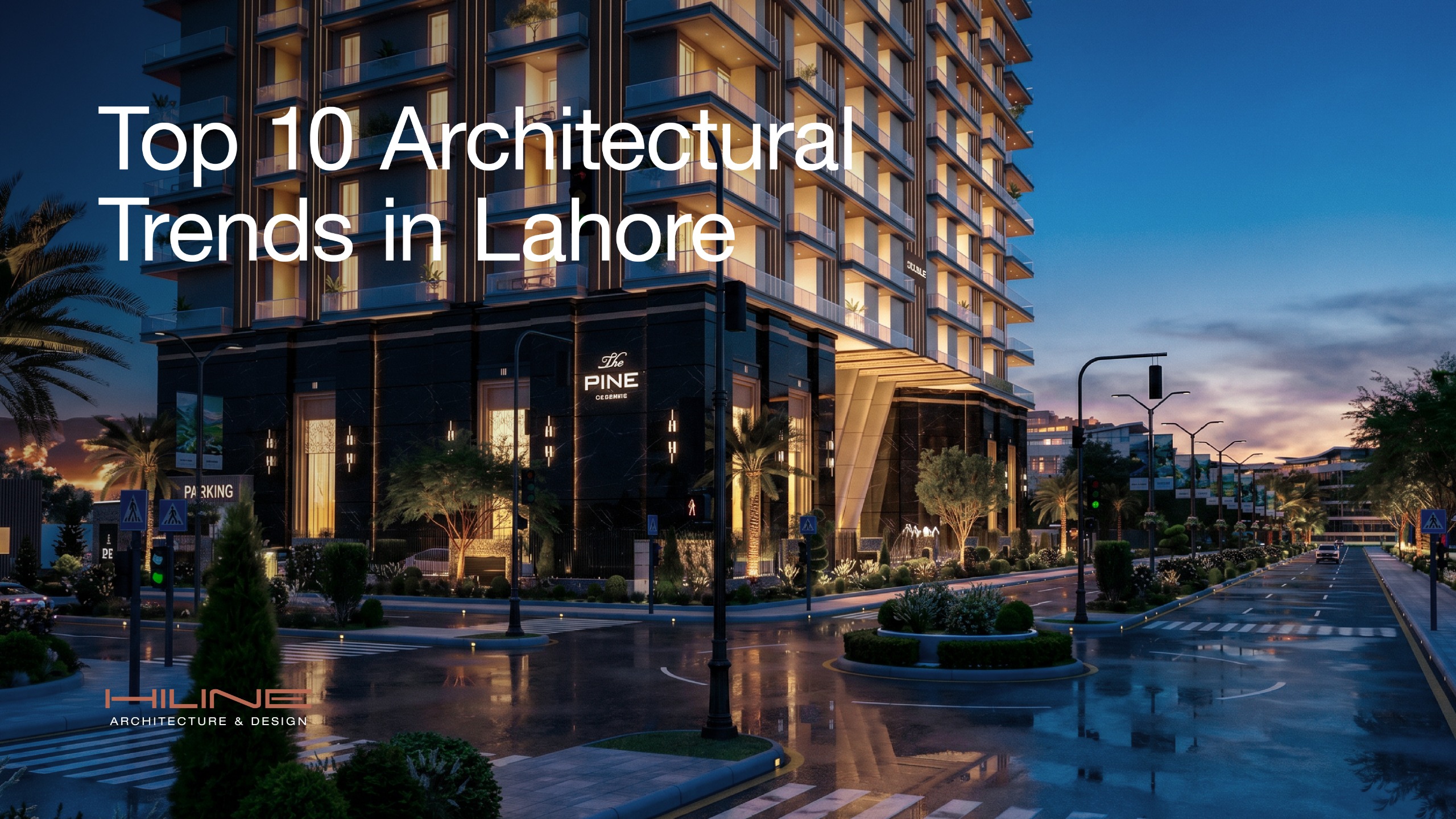 Architectural Trends in Lahore